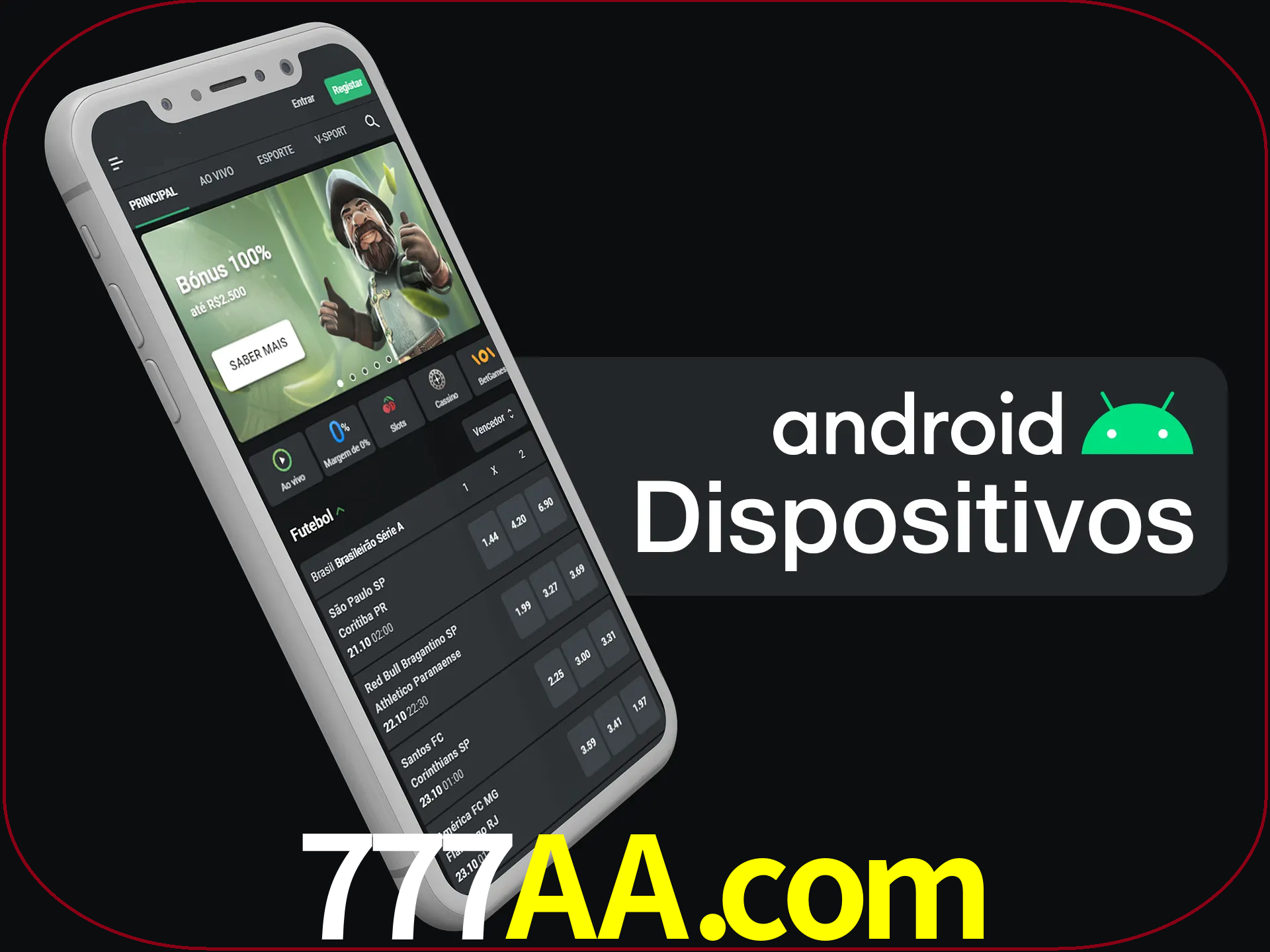 O aplicativo suporta a maioria de todos os dispositivos Android.